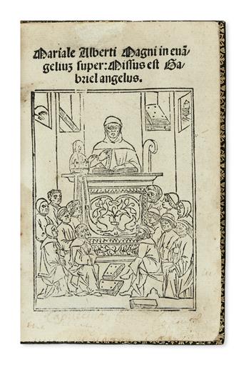 ALBERTUS MAGNUS, Saint, Bishop of Regensburg. Mariale Alberti Magni in evangelium super: Missus est Gabriel angelus.  1504